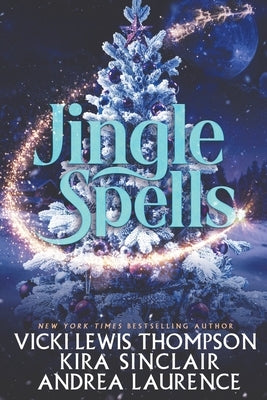 Jingle Spells by Thompson, Vicki Lewis