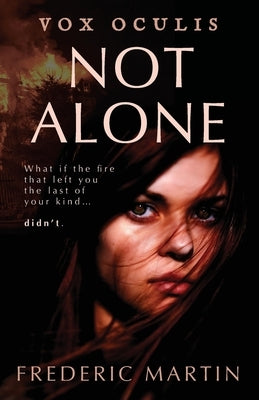 Not Alone by Martin, Frederic