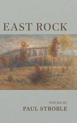 East Rock by Stroble, Paul