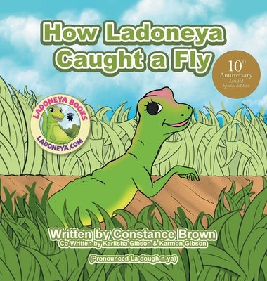 How Ladoneya Caught a Fly by Brown, Constance