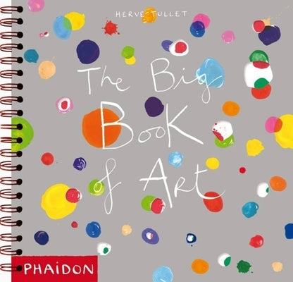 The Big Book of Art by Tullet, Hervé