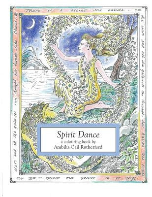 Spirit Dance: a colouring book by Rutherford, Ambika Gail