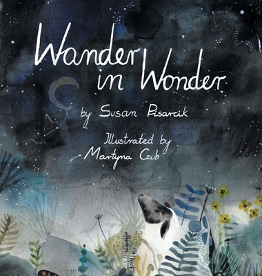 Wander in Wonder by Pisarcik, Susan