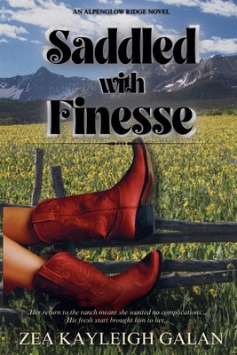 Saddled with Finesse by Galan, Zea Kayleigh