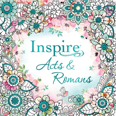 Inspire: Acts & Romans (Softcover): Coloring & Creative Journaling Through Acts & Romans by Tyndale