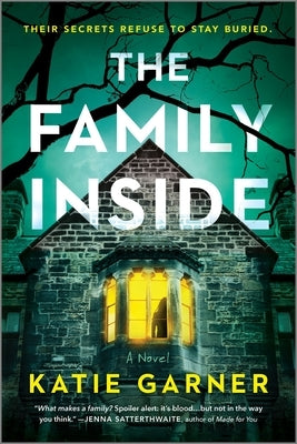 The Family Inside by Garner, Katie