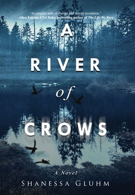 A River of Crows by Gluhm, Shanessa