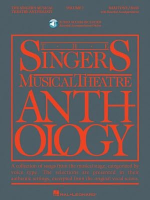 Singer's Musical Theatre Anthology - Volume 1 - Baritone/Bass (Book/Online Audio) [With 2 CDs] by Hal Leonard Corp