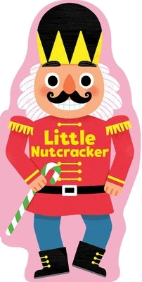 Little Nutcracker by Fischer, Maggie