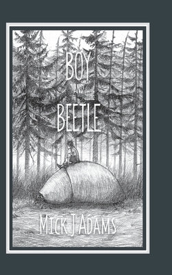 Boy and the Beetle by Adams, Mick J.