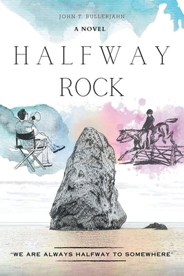 Halfway Rock by Bullerjahn, John T.