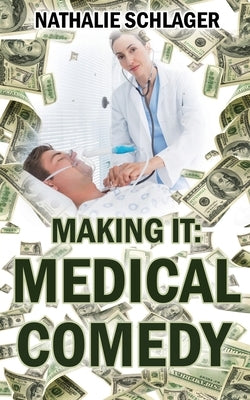 Making it: Medical Comedy by Natasha