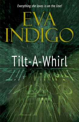 Tilt-A-Whirl by Indigo, Eva