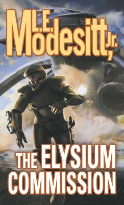 Elysium Commission by Modesitt, L. E.