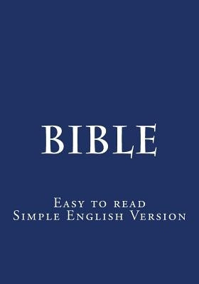 Bible: Easy to read - Simple English Version by Royle, S.