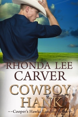 Cowboy Hank by Carver, Rhonda Lee