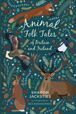 Animal Folk Tales of Britain and Ireland by Jacksties, Sharon