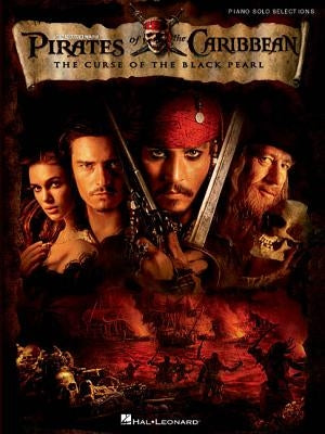 Pirates of the Caribbean: The Curse of the Black Pearl by Badelt, Klaus