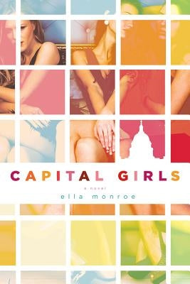 Capital Girls by Monroe, Ella