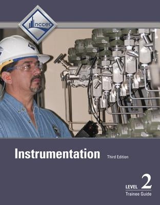 Instrumentation Trainee Guide, Level 2 by Nccer