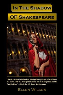 In the Shadow of Shakespeare by Wilson, Ellen