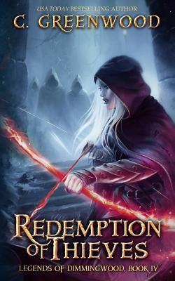 Redemption of Thieves by Greenwood, C.