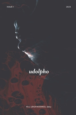 Udolpho: Issue 1 by Koonce, H. S. Leigh