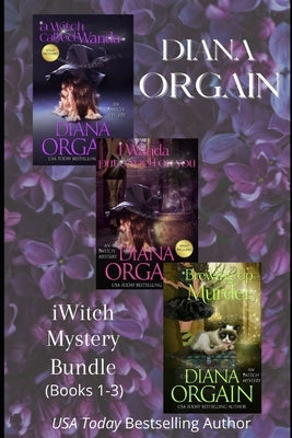 iWitch Mystery Series by Orgain, Diana