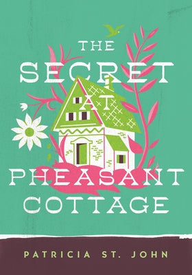 The Secret at Pheasant Cottage by St John, Patricia