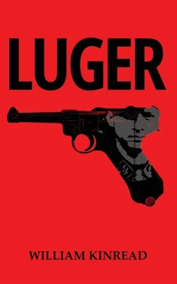 Luger by Kinread, William