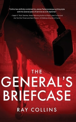 The General's Briefcase by Collins, Ray