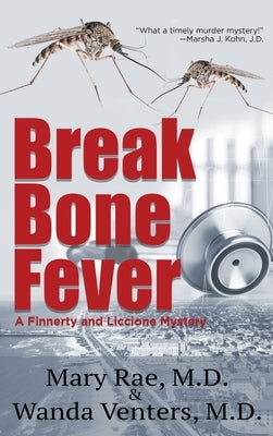 Break Bone Fever by Rae, Mary