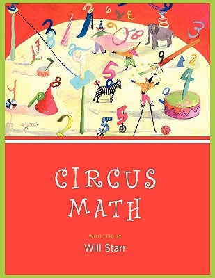 Circus Math by Starr, Will