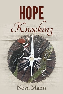 Hope Knocking by Mann, Nova