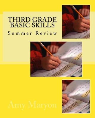 Summer review of Third Grade Basic skills by Maryon, Amy