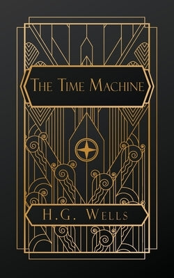 The Time Machine by Wells, H. G.