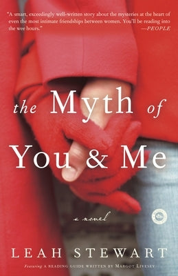 The Myth of You and Me by Stewart, Leah