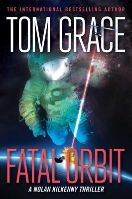 Fatal Orbit by Grace, Tom