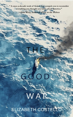 The Good War by Costello, Elizabeth