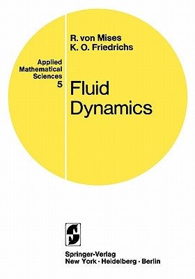 Fluid Dynamics by Mises, Richard Von