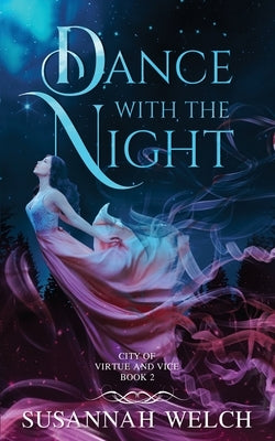 Dance with the Night by Welch, Susannah