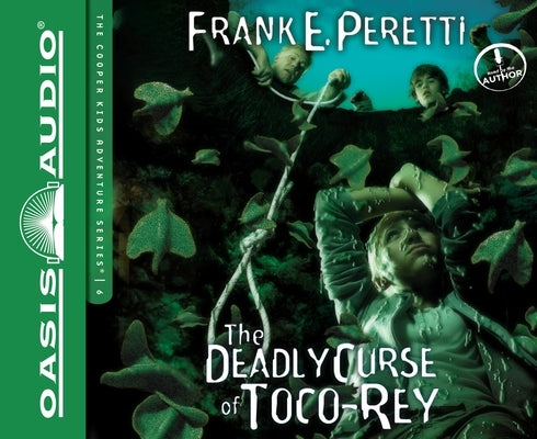 The Deadly Curse of Toco-Rey: Volume 6 by Peretti, Frank