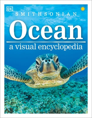 Ocean: A Visual Encyclopedia, 2nd Edition by DK