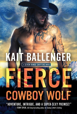 Fierce Cowboy Wolf by Ballenger, Kait