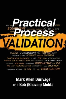 Practical Process Validation by Durivage, Mark Allen