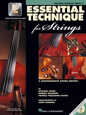 Essential Technique for Strings with Eei: Teacher Manual by Gillespie, Robert