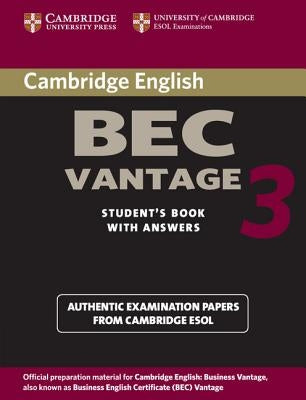 Cambridge Bec Vantage 3 Student's Book with Answers by Cambridge Esol