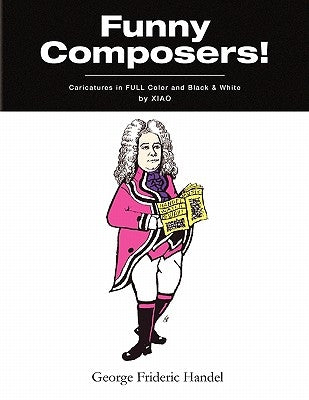 ''Funny Composers!'' in FULL Color & Black and White by Xiao