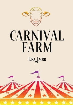 Carnival Farm by Jacob, Lisa