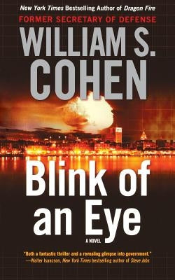 Blink of an Eye by Cohen, William S.